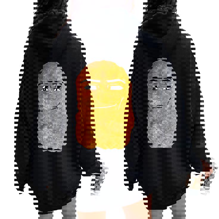 Chicken Nugget Nugget Meme Joke Sarcastic Nugget Women Oversized Hoodie Back Print