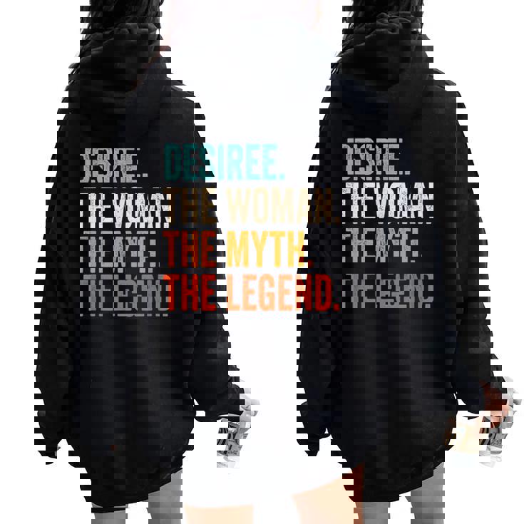 Desiree The Woman The Myth The Legend Nome Desiree Felpa con cappuccio oversize da donna con stampa posteriore