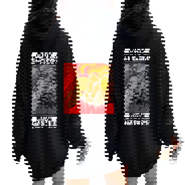 Donna In True Leo Fashion Living Life Queen-Size Con Collo A Felpa con cappuccio oversize da donna con stampa posteriore