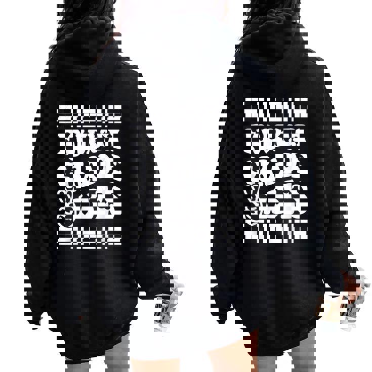 First Day Of Fourth Grade Vibes Girls Back To School Boys Women Oversized Hoodie Back Print