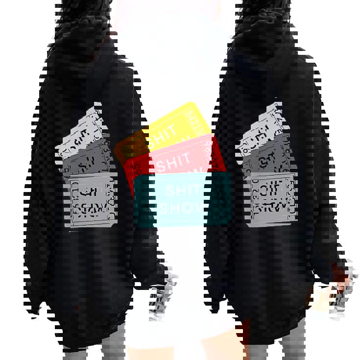 Sarcastic Retro Tickets To The Shit Show Women Oversized Hoodie Back Print