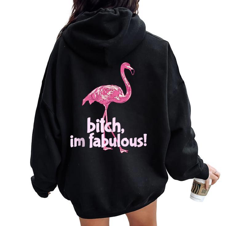 Summer Vibes I'm Fabulous Pink Flamingo Women Oversized Hoodie Back Print