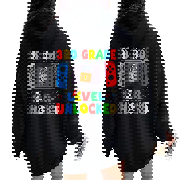 Game Gaming 3Rd Grade Level Unlocked First Day Boys Toddlers Women Oversized Hoodie Back Print