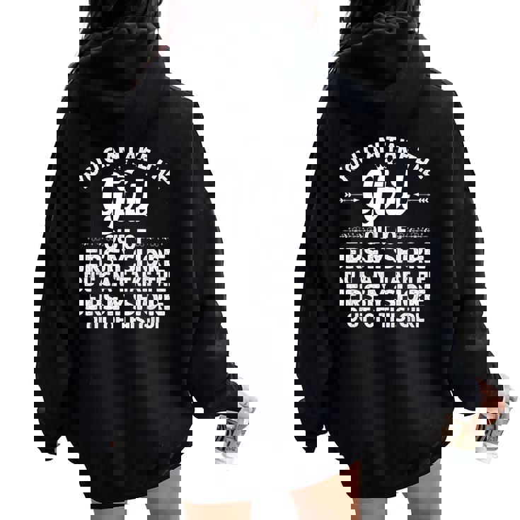 Girl Out Of Jersey Shore Pa Pennsylvania Home Usa Women Oversized Hoodie Back Print