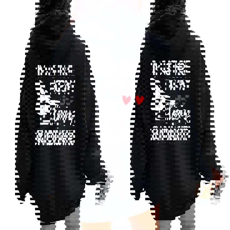 Here For My Granddaughter Gymnastics Grandma Of Gymnast Women Oversized Hoodie Back Print