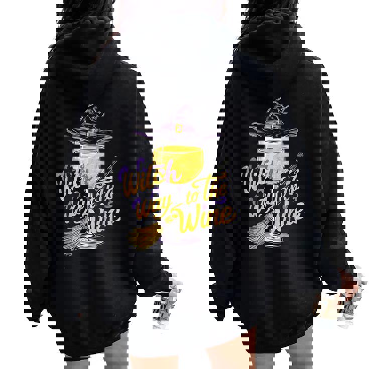 Halloween Witch Way To The Wine Witch Women Oversized Hoodie Back Print