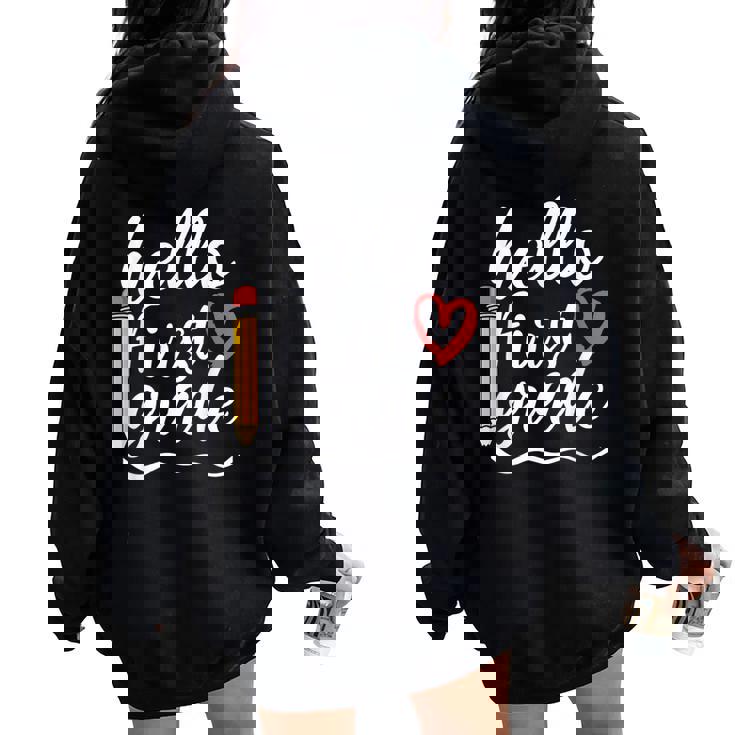 Hello First Grade Teacher 1St Grade Back To School Women Oversized Hoodie Back Print