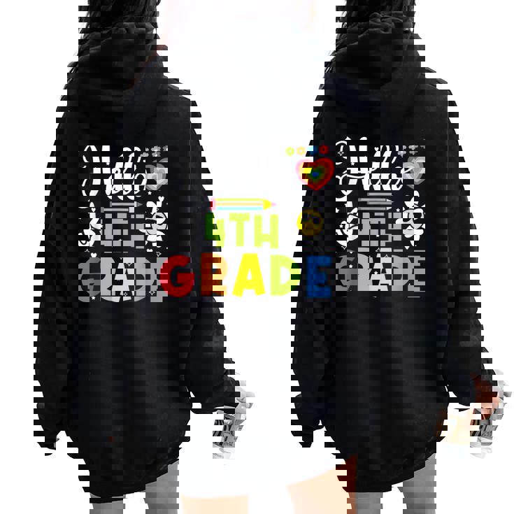 Hello Fourth 4Th Grade Happy First Day Of School Girls Women Oversized Hoodie Back Print