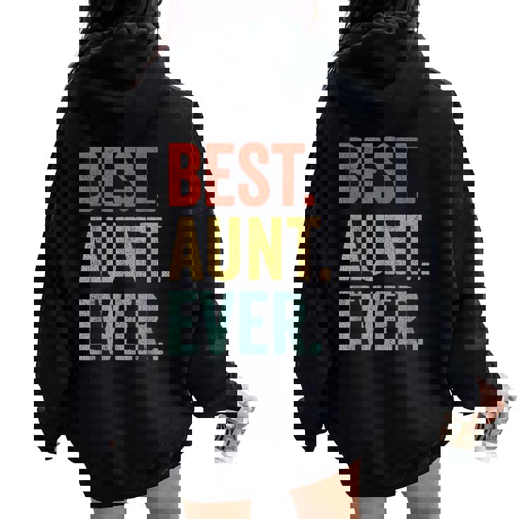 Idea De Regalo Para Tía Retrointage – Best Aunt Ever Women Oversized Hoodie Back Print