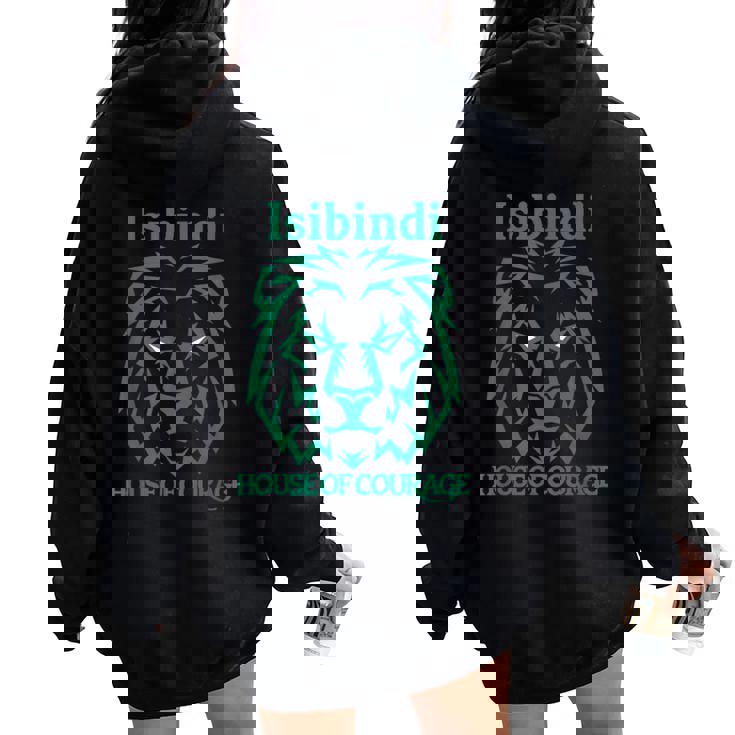 Isibindi House Of Courage Rca School Teacher Student Women Oversized Hoodie Back Print