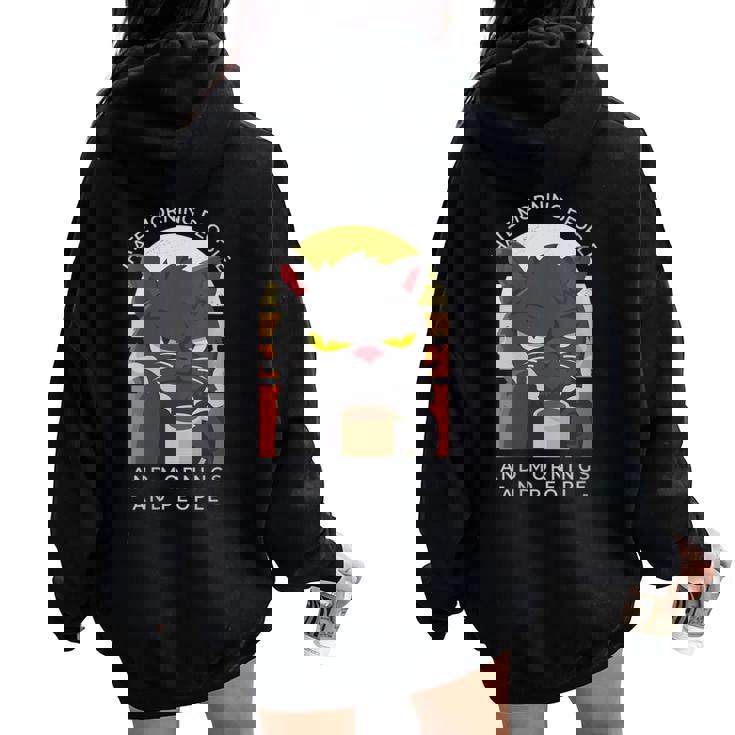 Je Déteste Les Gens Du Matin Et Les Matins Et Les Gens Sweat à capuche oversize pour femme avec imprimé dans le dos