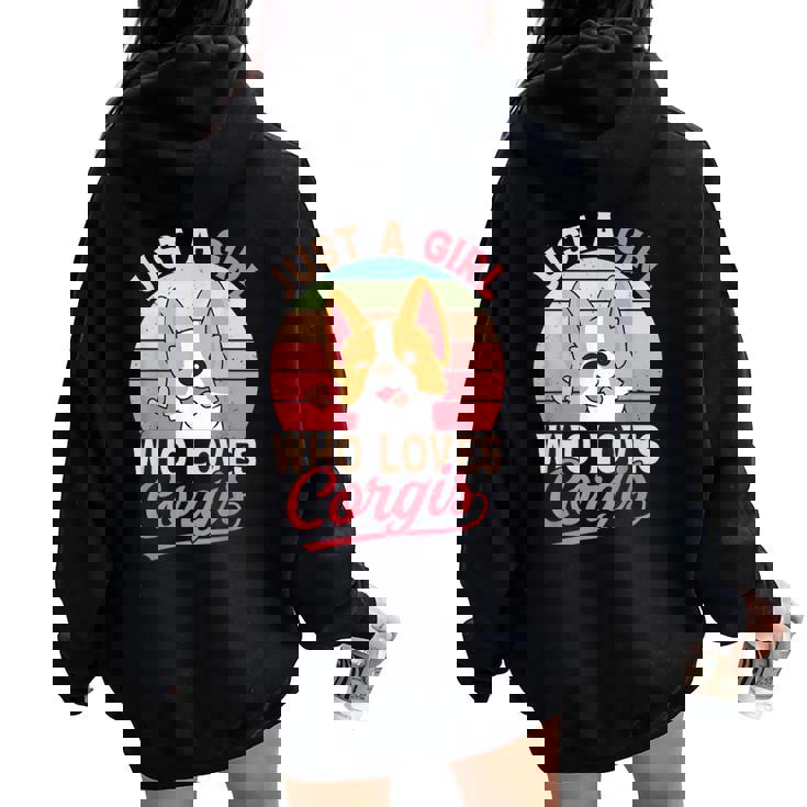 Just A Girl Who Loves Corgis Cute Corgi Dog Girl Women Oversized Hoodie Back Print
