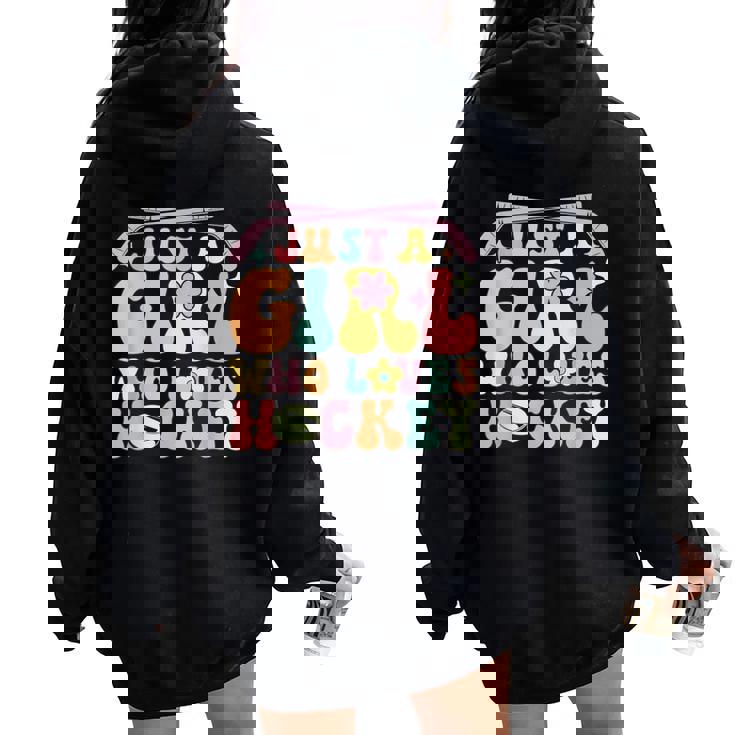 Just A Girl Who Loves Hockey Groovy Hockey Girl Women Oversized Hoodie Back Print