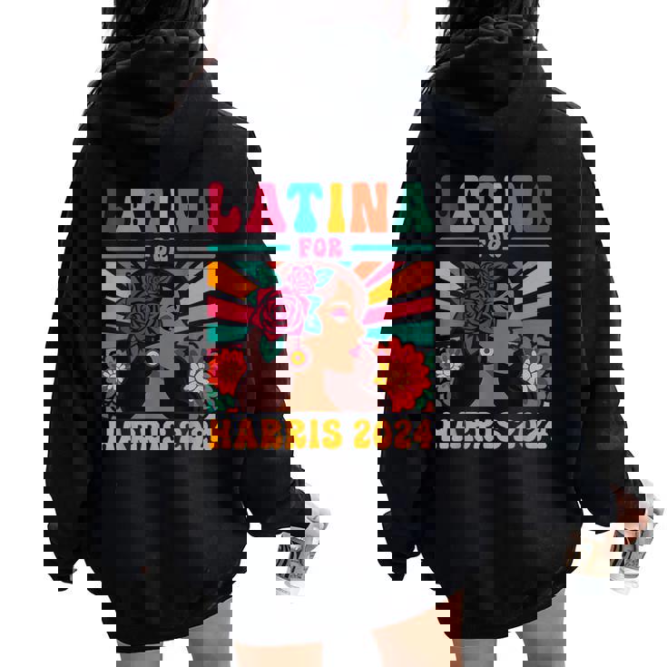 Kamala Harris 2024 Madam President Latina For Harris Women Oversized Hoodie Back Print