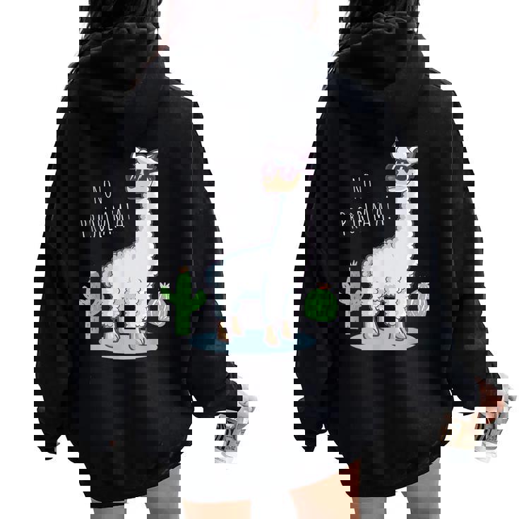 Llama No Problama Divertente Lama Cactus Felpa con cappuccio oversize da donna con stampa posteriore
