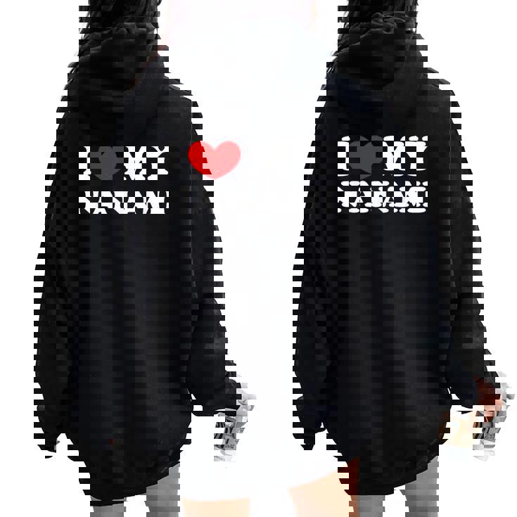 I Love My Nanami Amo Il Mio Nanami I Heart My Nanami Felpa con cappuccio oversize da donna con stampa posteriore