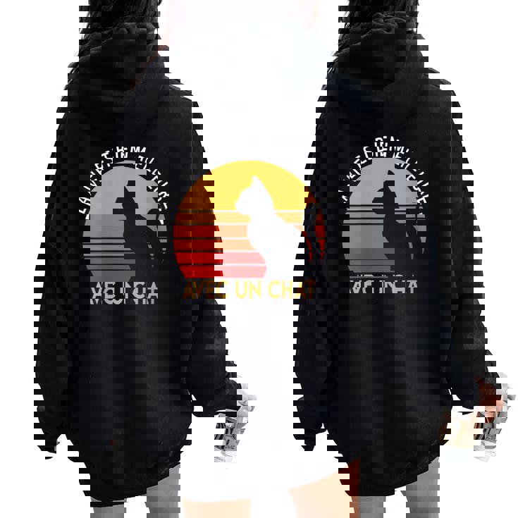 Message Drôle Mignon Cute Kawaii Et Rigolo Humour Chat Sweat à capuche oversize pour femme avec imprimé dans le dos