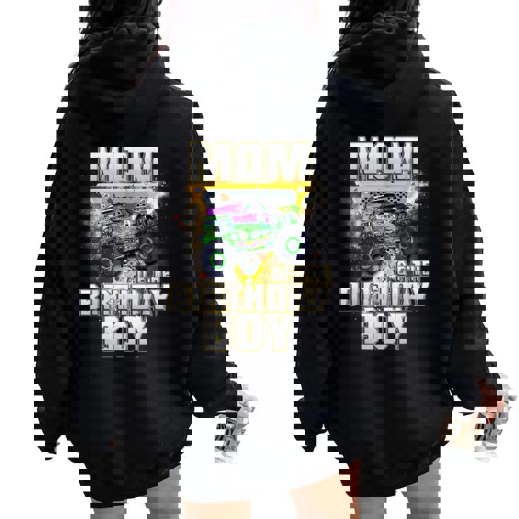 Mom Of The Birthday Boy Monster Truck Birthday Novelty Women Oversized Hoodie Back Print