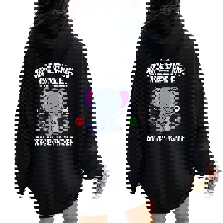 Mon Elephant M'appelle Animal Savane Homme Cadeau Women Oversized Hoodie Back Print