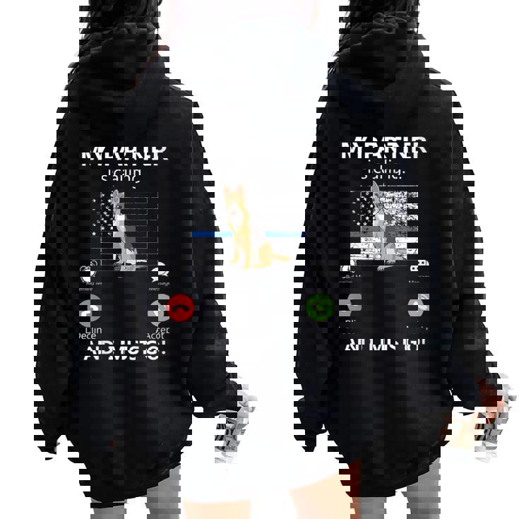 Mon Partenaire Appelle Et Je Dois Aller À Lunité K-9 Thin Blue Line Sweat à capuche oversize pour femme avec imprimé dans le dos