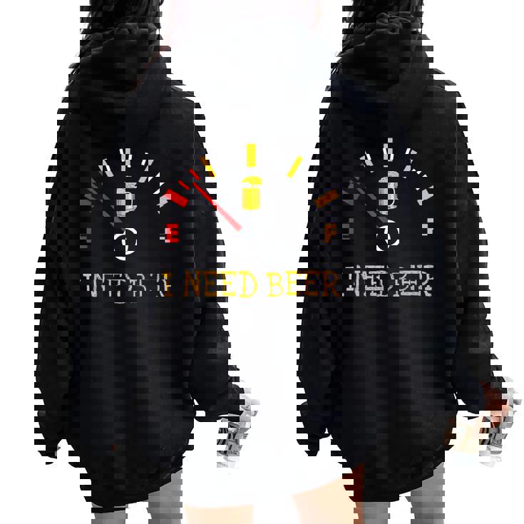 I Need Beer Drinking Beer Meter Felpa con cappuccio oversize da donna con stampa posteriore