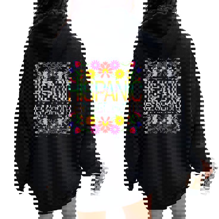 Hispanic Heritage Month National Latino Pretty Flower Flags Women Oversized Hoodie Back Print