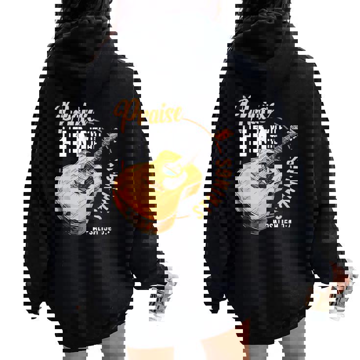 Praise Him With The Strings Bible Psalm Christian Guitar Women Oversized Hoodie Back Print