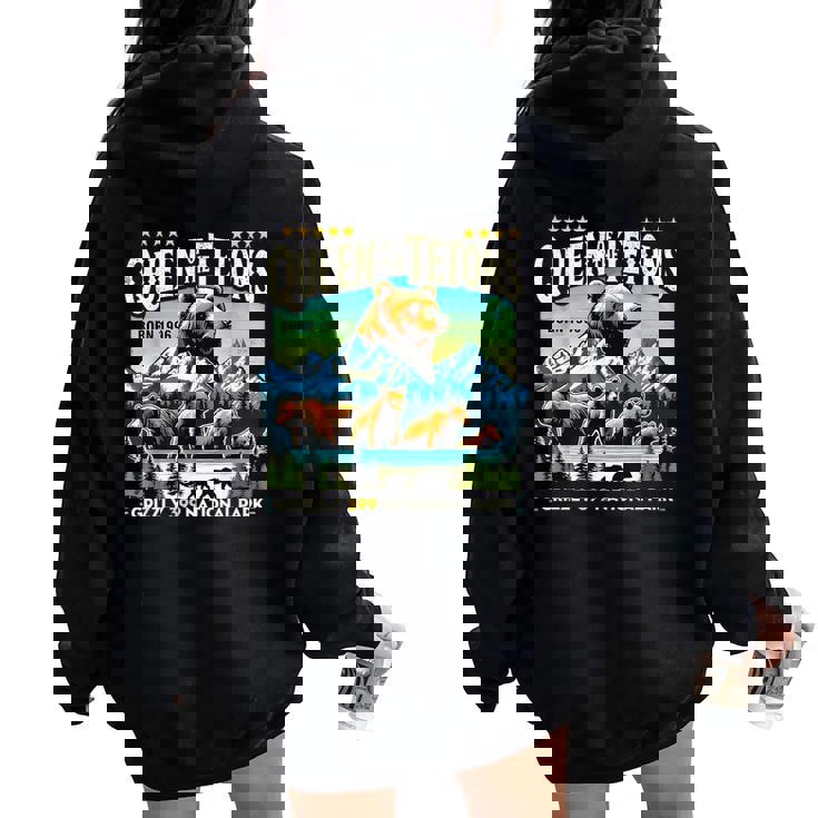 Queen Of The Tetons Grizzly 399 National Park Bear Lovers Women Oversized Hoodie Back Print