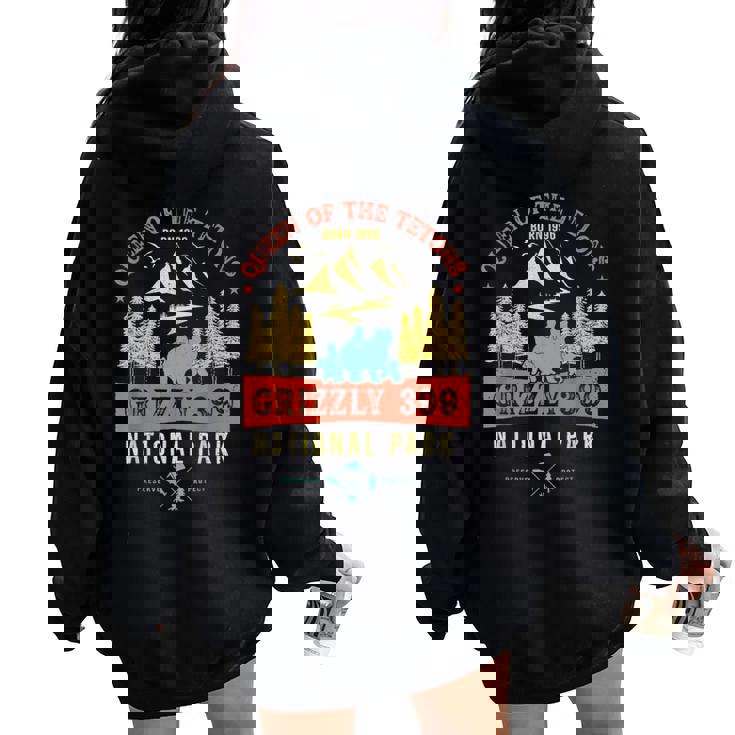 Queen Of The Tetons Grizzly 399 National Park Preserve Women Oversized Hoodie Back Print