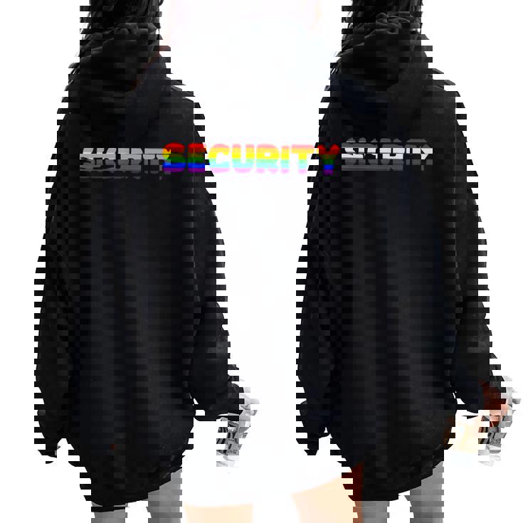 Rainbow Flag Lgtbq That Says Security Women Oversized Hoodie Back Print