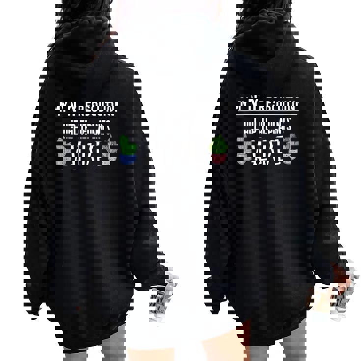 Résolution Du Nouvel An Pour Cultiver Les Plantesivantes Sweat à capuche oversize pour femme avec imprimé dans le dos