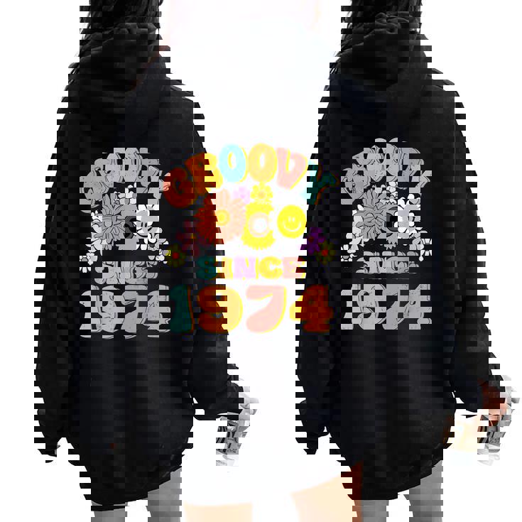 Retro Groovy Since 1974 Birthday 50 Years Old 50Th Birthday Women Oversized Hoodie Back Print