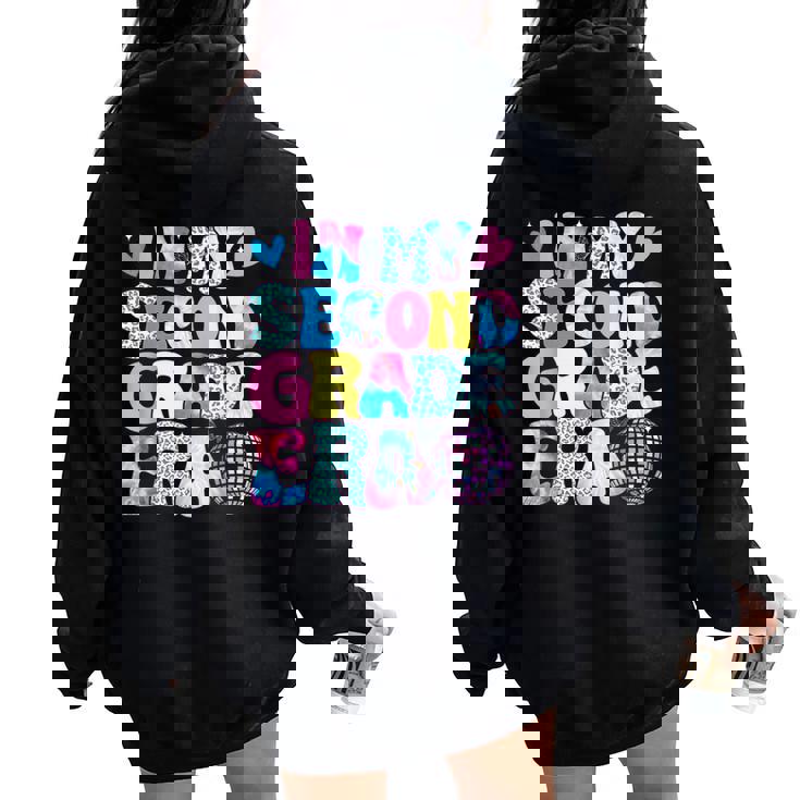 In My Second Grade Era 2Nd Grade Girl Teacher Back To School Women Oversized Hoodie Back Print