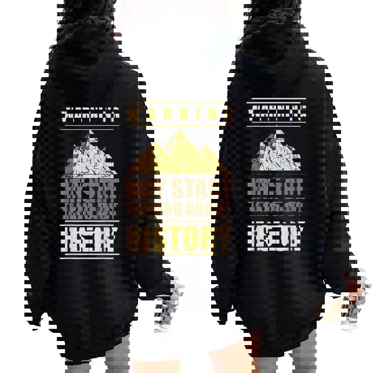 Talk About History Teacher Profesor De Historia Women Oversized Hoodie Back Print