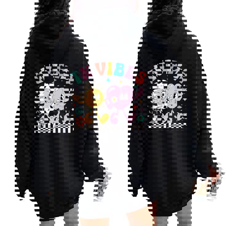 Tk Vibes Back To School Tk Kid Girl Tk Team Tk Teacher Women Women Oversized Hoodie Back Print
