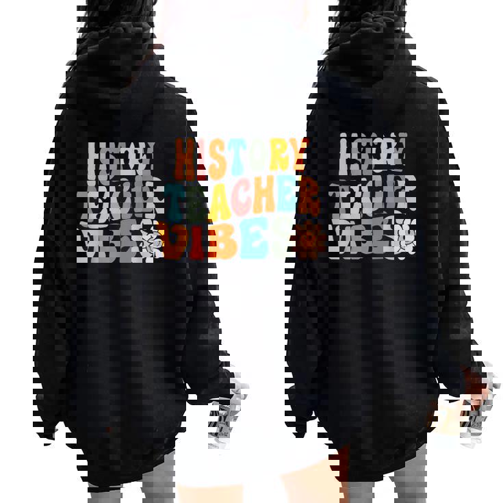 History Teacheribes Retro 1Er Día De Escuela Maestro Genial Women Oversized Hoodie Back Print