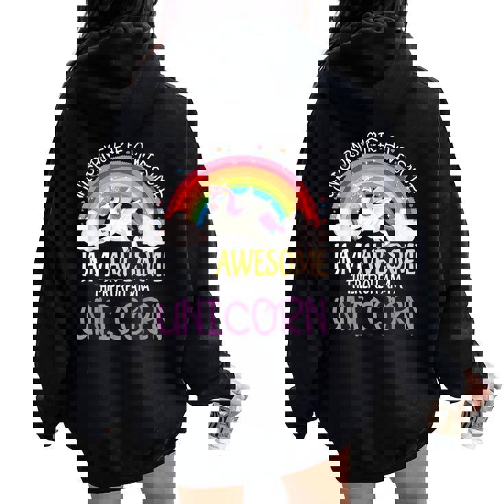 Unicorns Are Awesome I'm A Unicorn Rainbow Girl Felpa con cappuccio oversize da donna con stampa posteriore