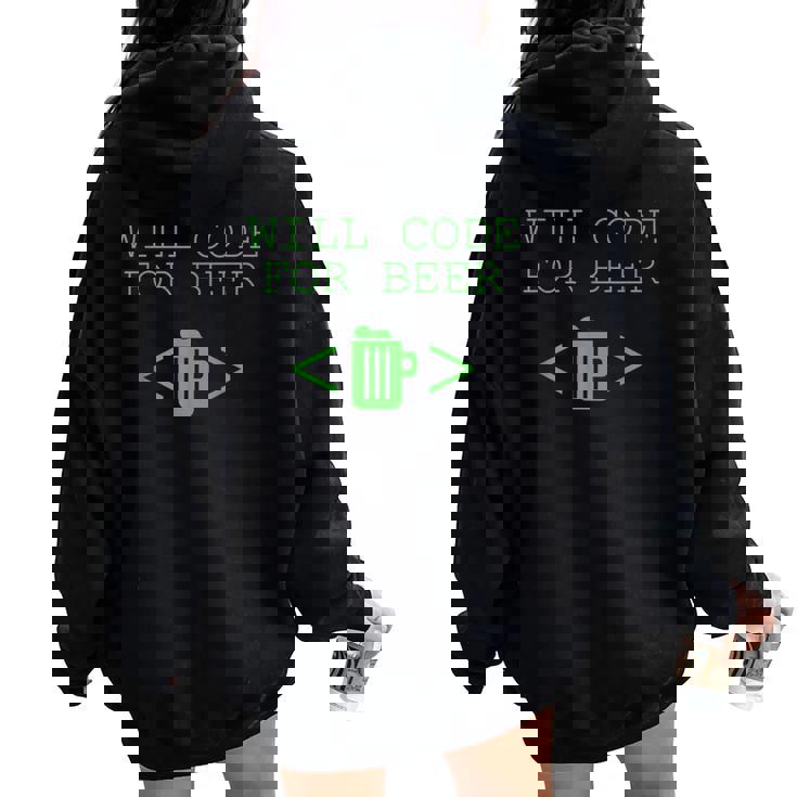 Will Code For Beer Programming Beer Lover Women Oversized Hoodie Back Print