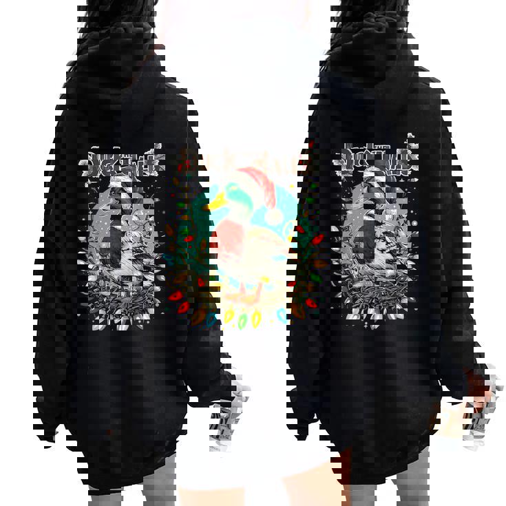 Duck The Halls Christmas Mallard Xmas Hunting Duck Men Women Oversized Hoodie Back Print