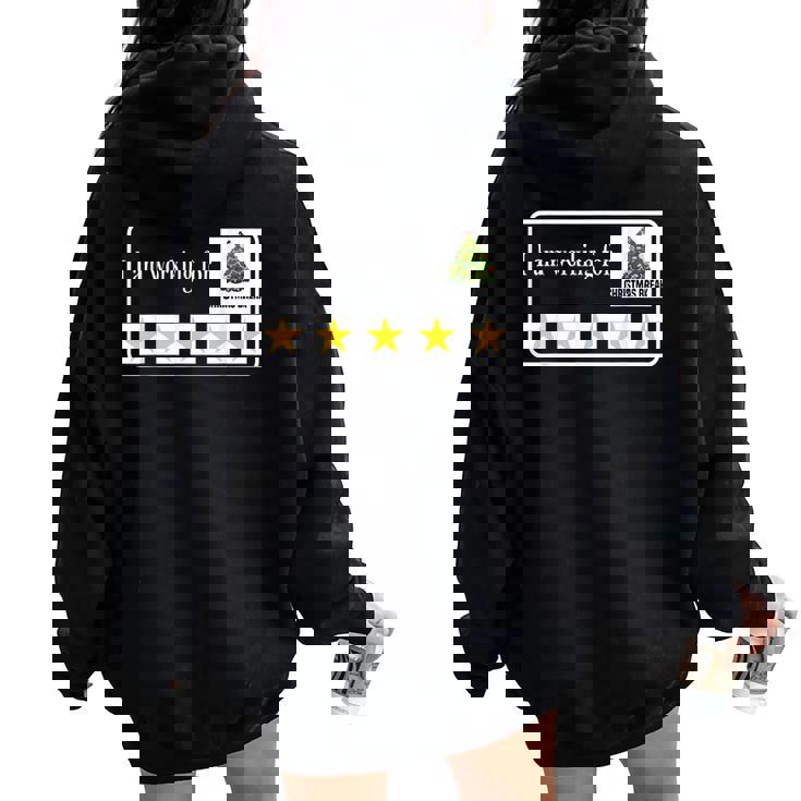 I Am Working For Christmas Break Teacher Christmas Women Oversized Hoodie Back Print