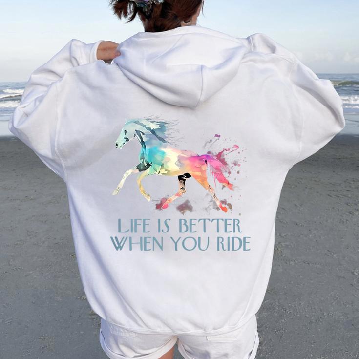 Horse Riding Life Is Better When You Ride Equestrian Women Oversized Hoodie Back Print Seseable UK