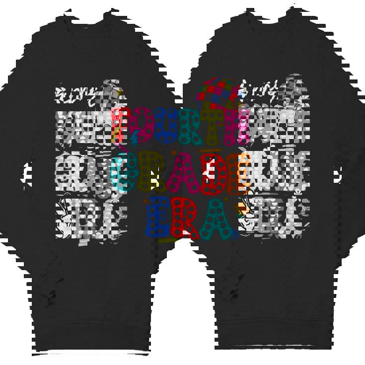 Groovy In My Fourth Grade Era First Day 4Th Grade Kid Teache Youth Sweatshirt