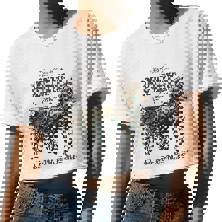 Please Be Patient With Me I Women Cropped T-shirt