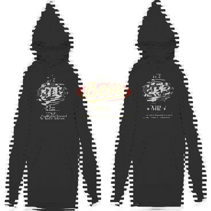 It's A Bose Thing You Wouldn't Understand Hoodie