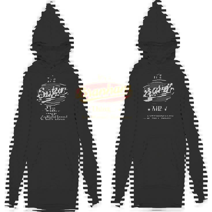It's A Branham Thing You Wouldn't Understand Hoodie