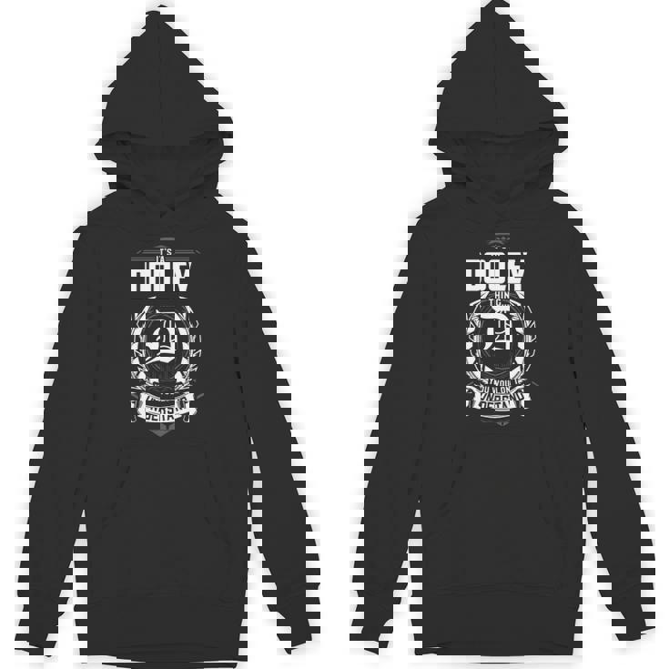It's A Dooley Thing You Wouldn't Understand Personalized Last Name For Dooley Hoodie