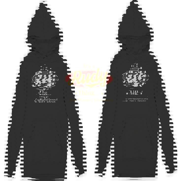 It's A Rudy Thing You Wouldn't Understand Hoodie