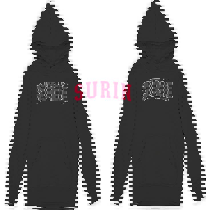 Surin Thailand Lover Proud Thais Vacation Souvenir Surin Unisex Hoodie
