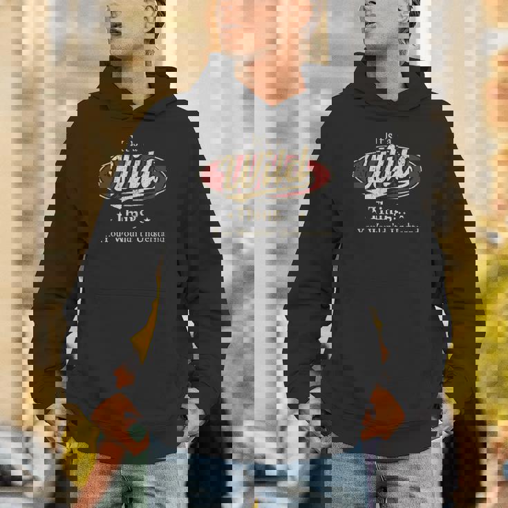 It's A Wild Thing You Wouldn't Understand Hoodie
