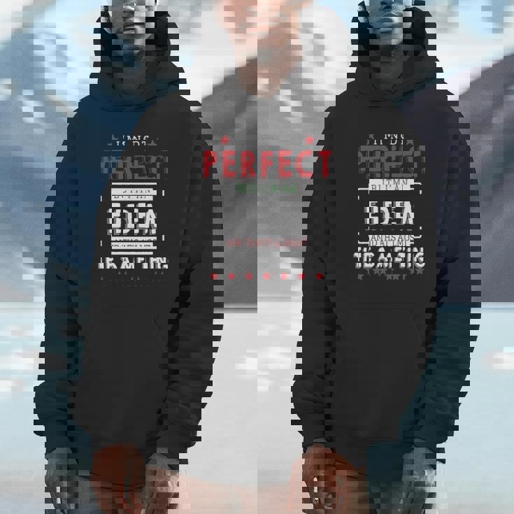I'm Not Perfect But I'm An Eidem And That's Almost The Same Thing Personalized Last Name Hoodie